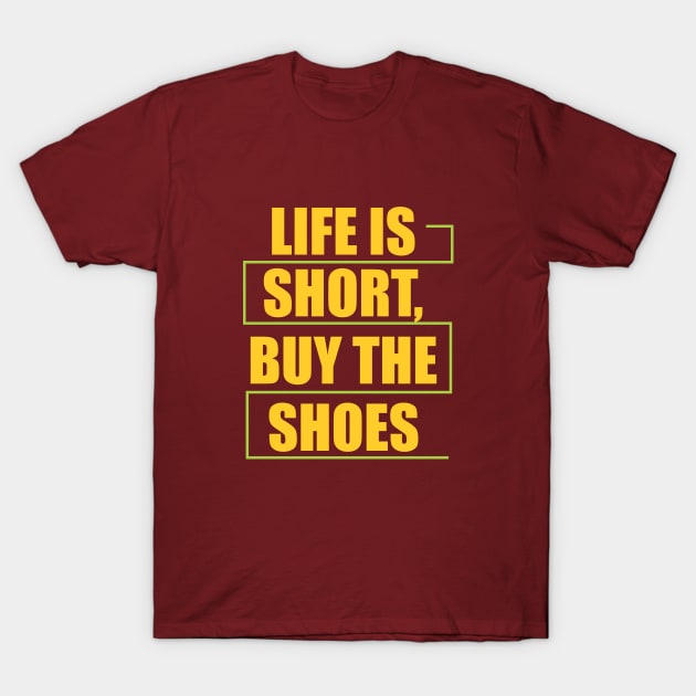 life is short T-Shirt by Qasim